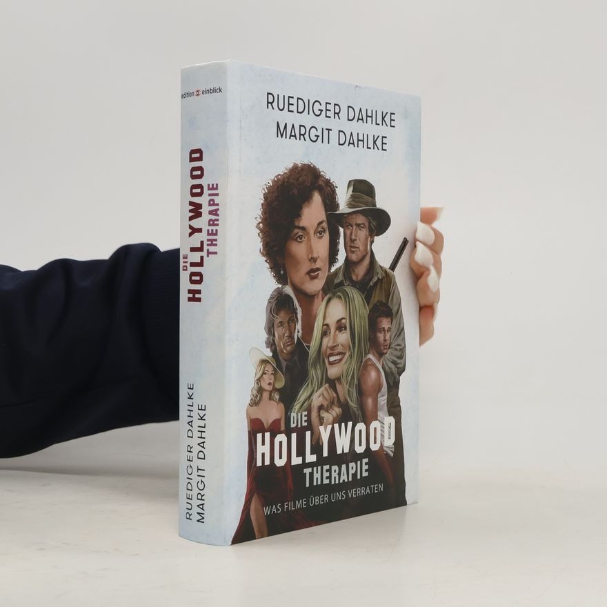 Ruediger Dahlke Die Hollywood-Therapie