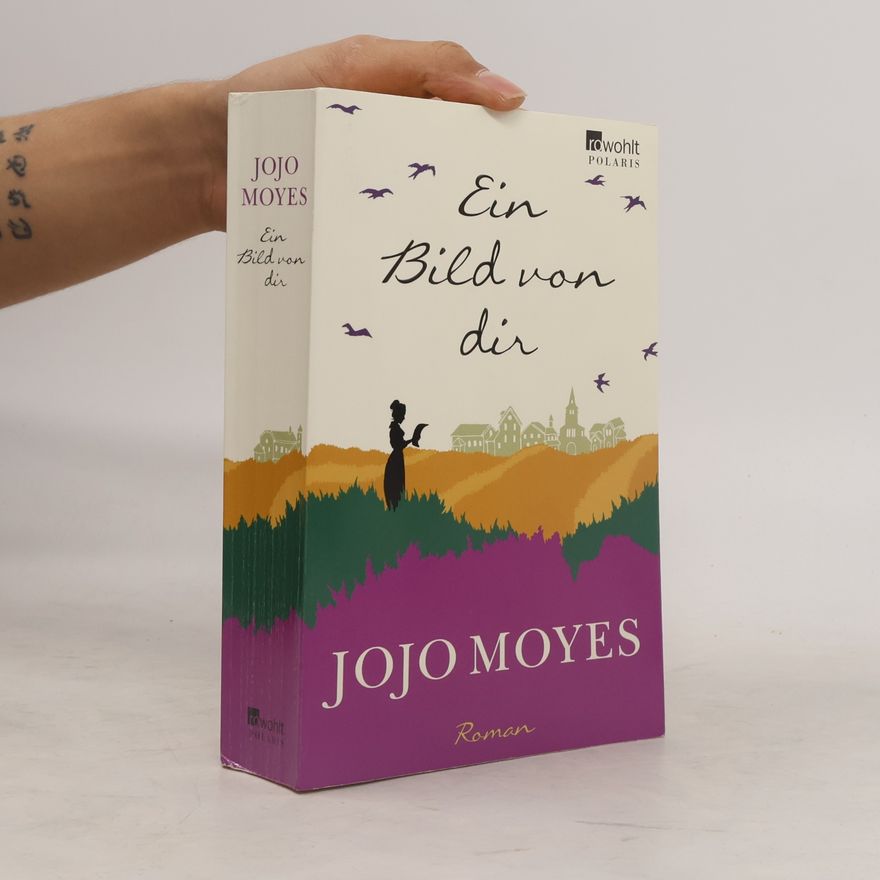 Jojo Moyes Ein Bild von dir
