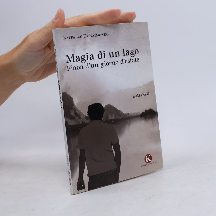 Raffaele Di Raimondo Magia di un lago