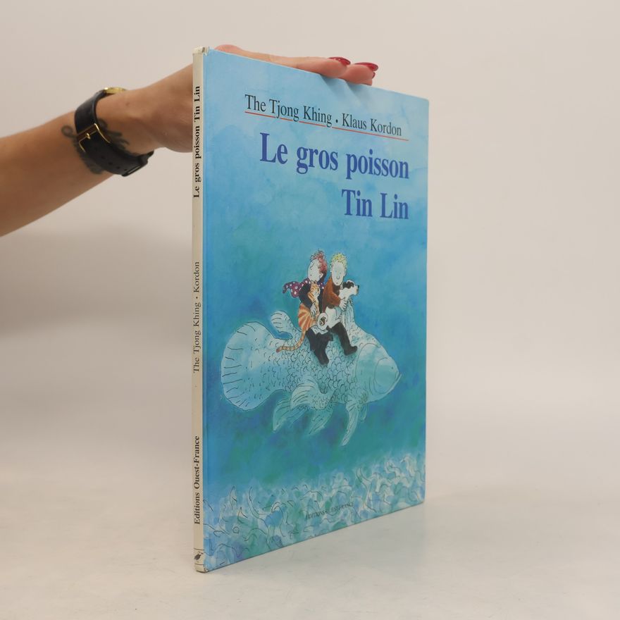 Thé Tjong-Khing Le gros poisson Tin Lin