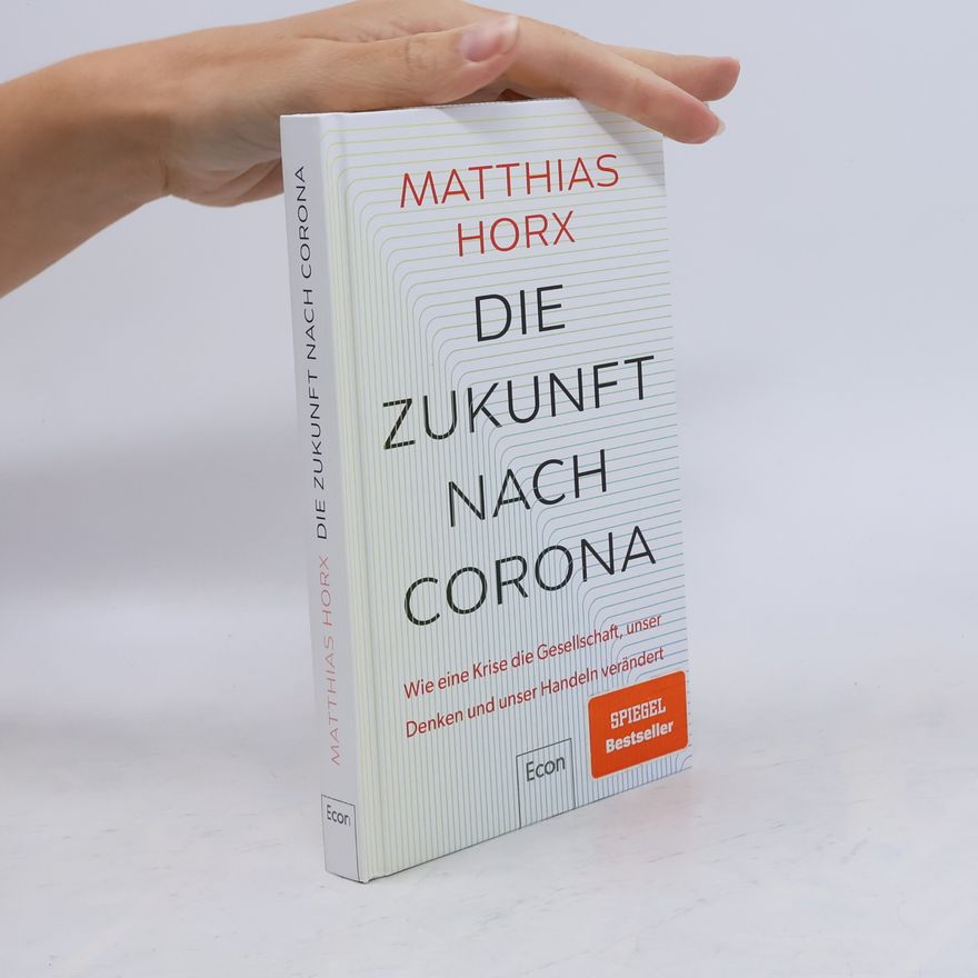 Matthias Horx Die Zukunft nach Corona