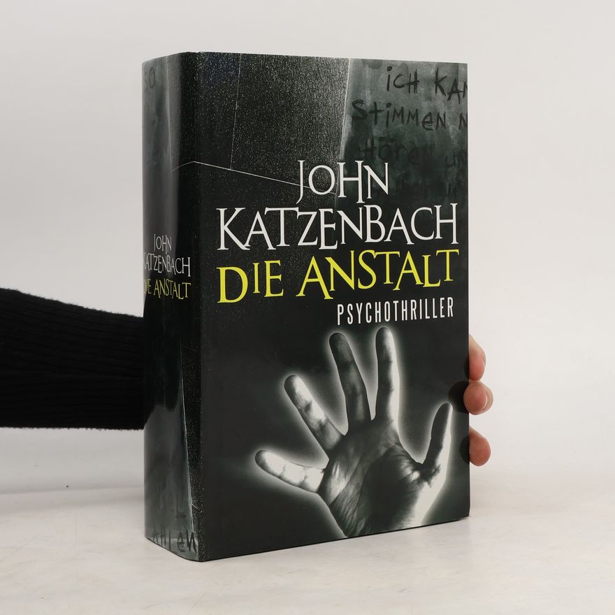 John Katzenbach Die Anstalt