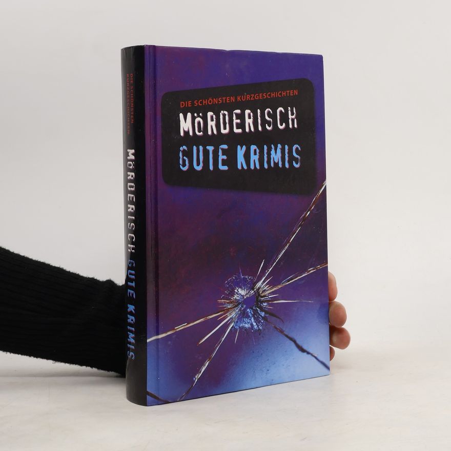 Max Pierre Schaeffer Moerderisch gute Krimis. Die schoensten Kurzgeschichten