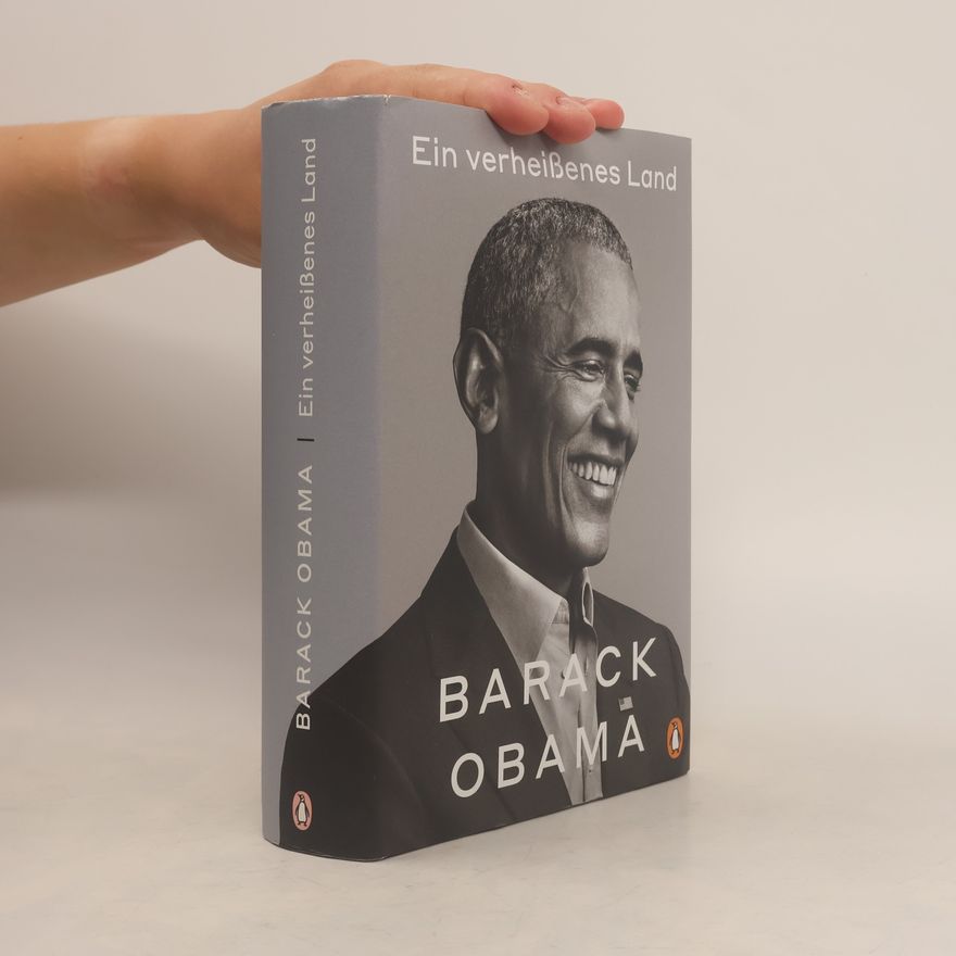 Barack Obama Ein verheißenes Land