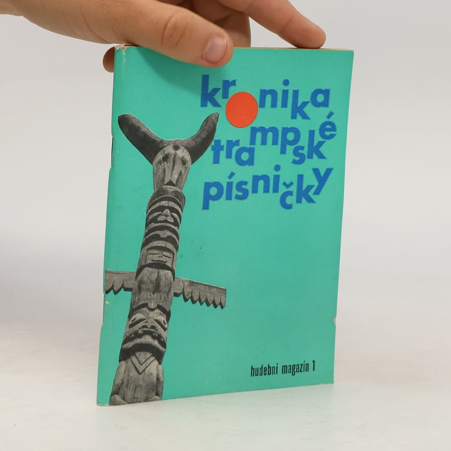 Mácha Zbyněk Kronika trampské písničky