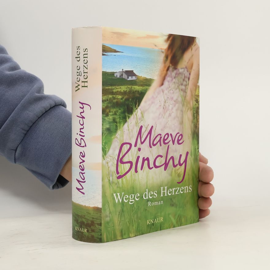 Maeve Binchy Wege des Herzens