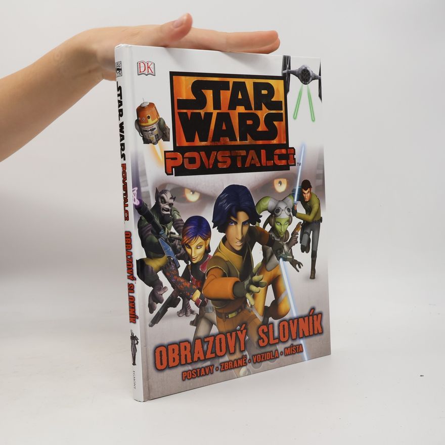 Adam Bray Star wars. Povstalci. Obrazový slovník