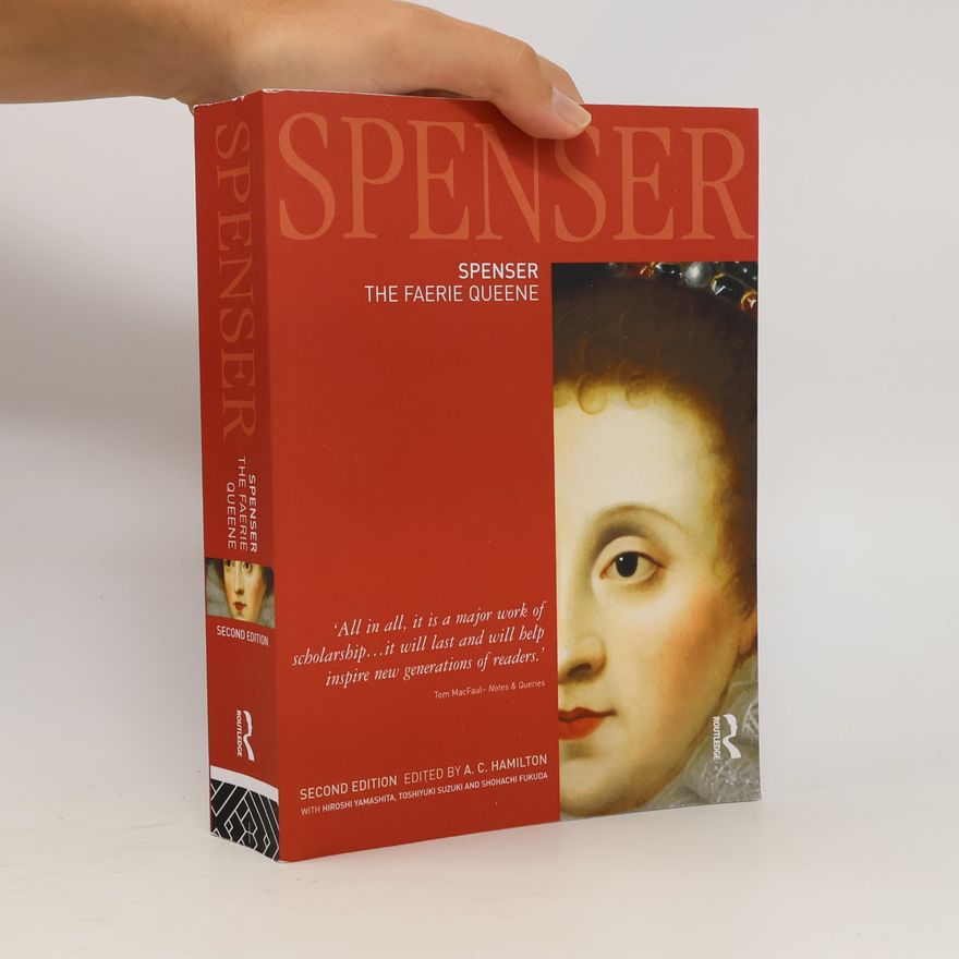 Edmund Spenser Spenser: The Faerie Queene