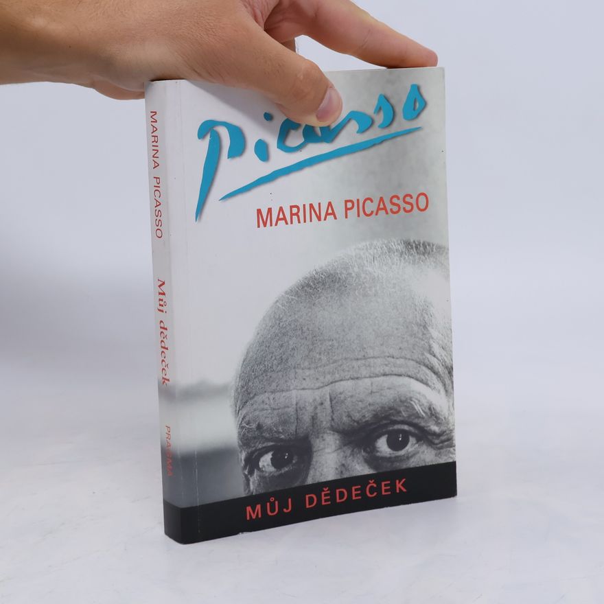 Marina Picasso Můj dědeček