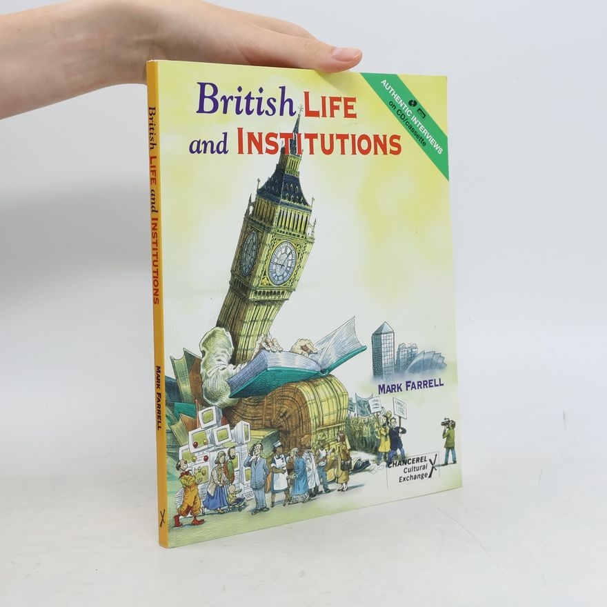 Mark Farrell British Life and Institutions