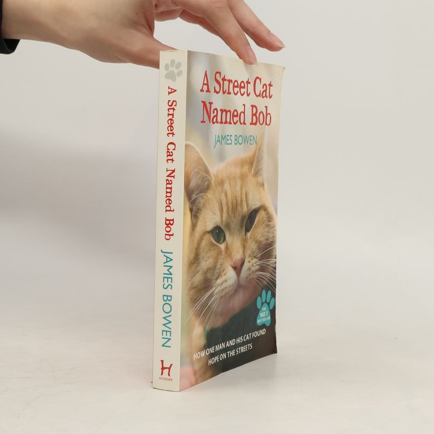 James Bowen A street cat named Bob