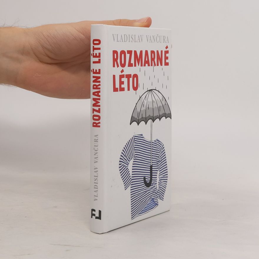 Vladislav Vančura Rozmarné léto