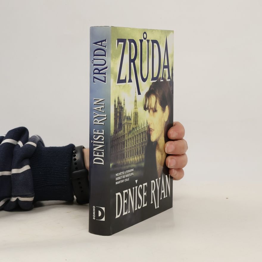 Denise Ryan Zrůda