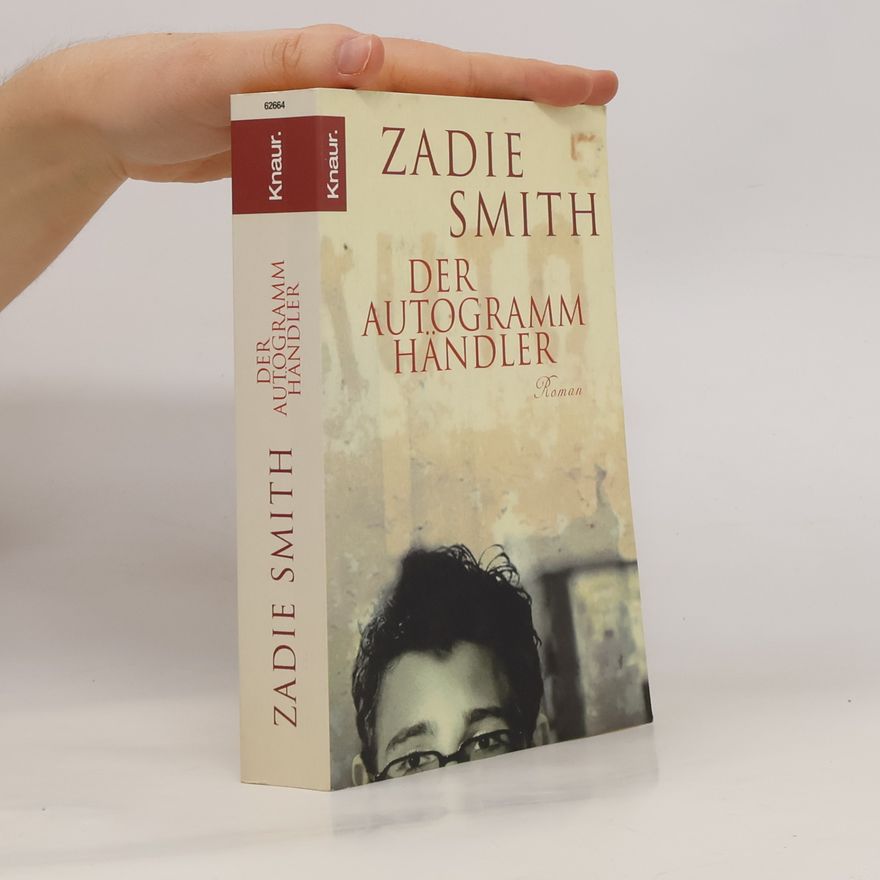 Zadie Smith Der Autogrammhändler