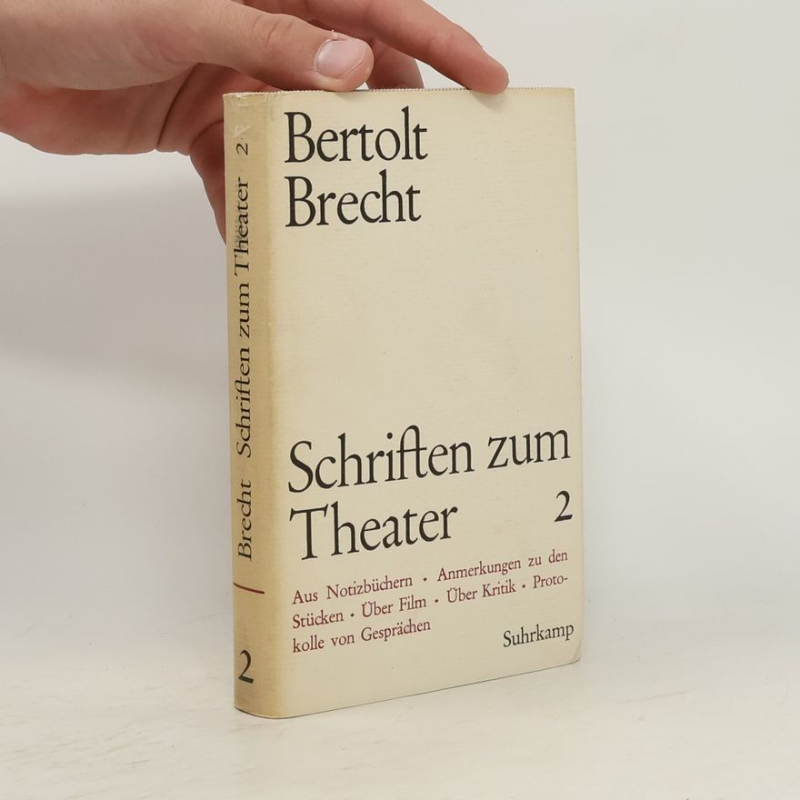 Bertolt Brecht Schriften zum Theater 2