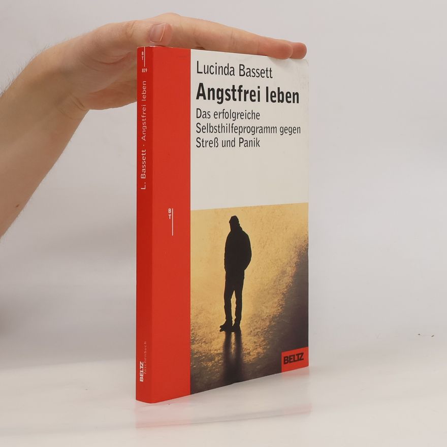 Lucinda Bassett Angstfrei leben