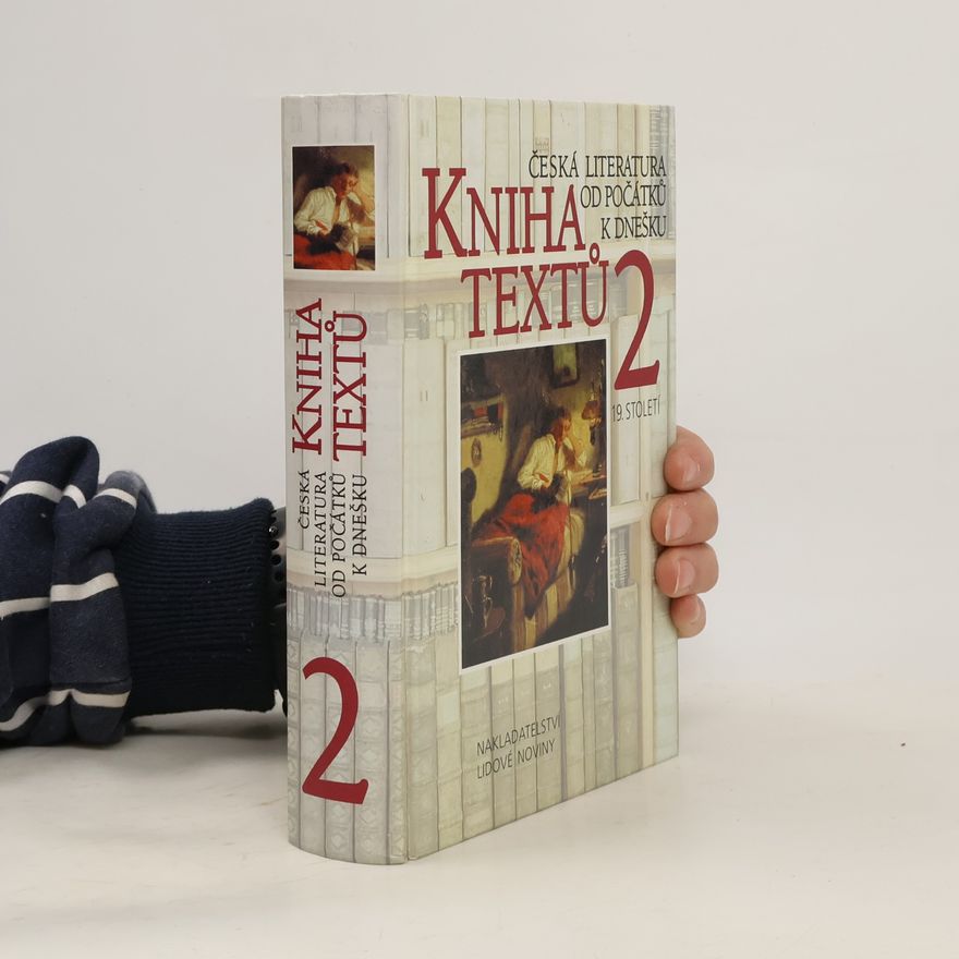 Marie Lukešová Kniha textů 2. Česká literatura od počátků k dnešku. 19. století