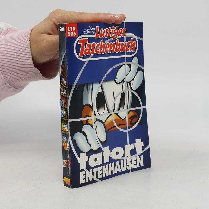Walt Disney Lustiges Taschenbuch 506. Tatort Entenhausen