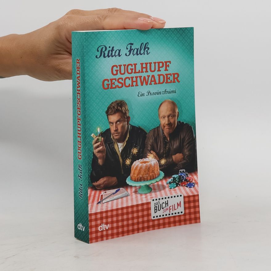 Rita Falk Guglhupfgeschwader