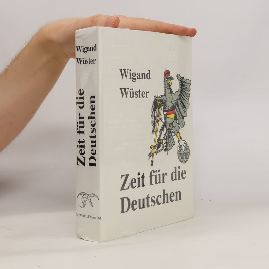 Wigand Wüster Zeit für die Deutschen