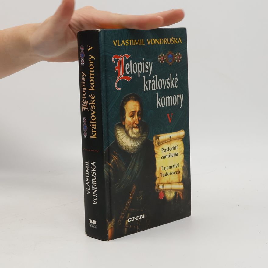 Vlastimil Vondruška Letopisy královské komory V