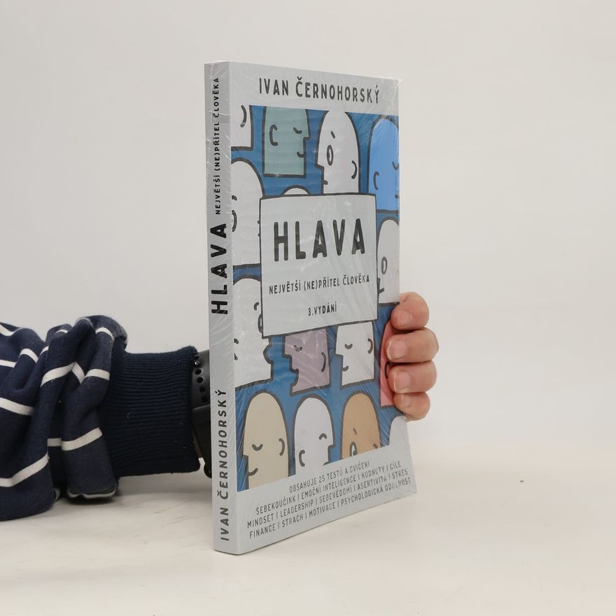 Ivan Černohorský Hlava - největší (ne)přítel člověka (3.vydání)