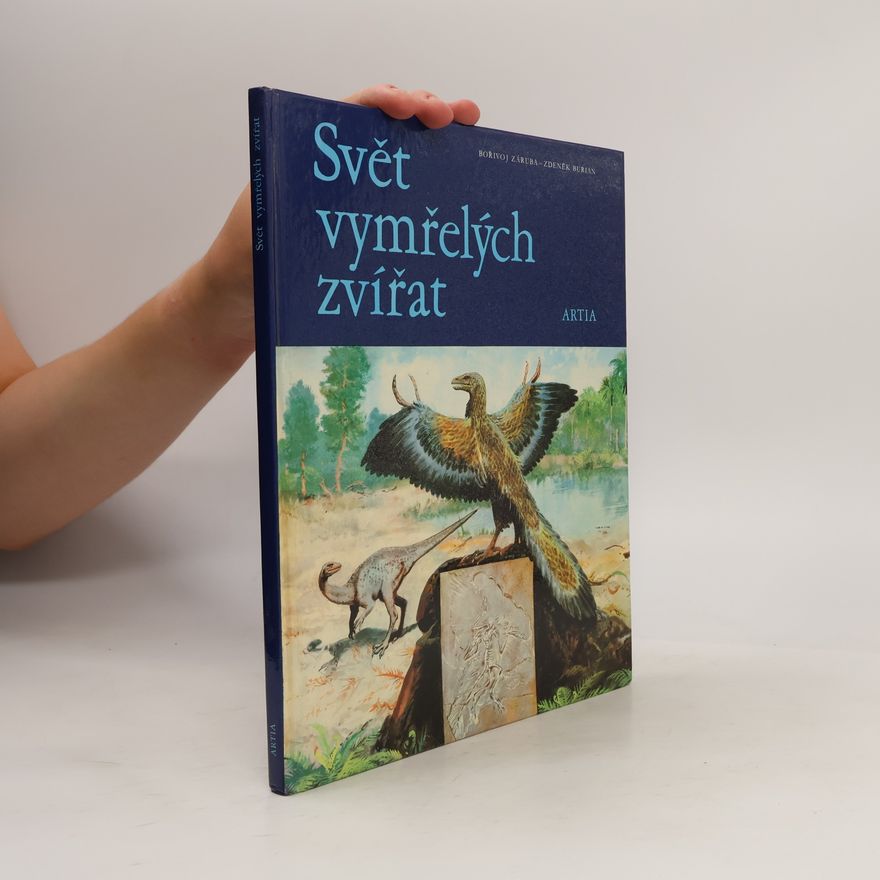 Bořivoj Záruba Svět vymřelých zvířat