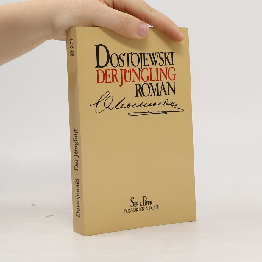 Fjodor Michailowitsch Dostojewski Der Jüngling