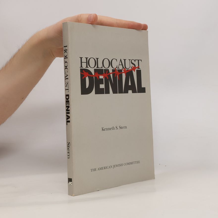 Kenneth Saul Stern Holocaust denial