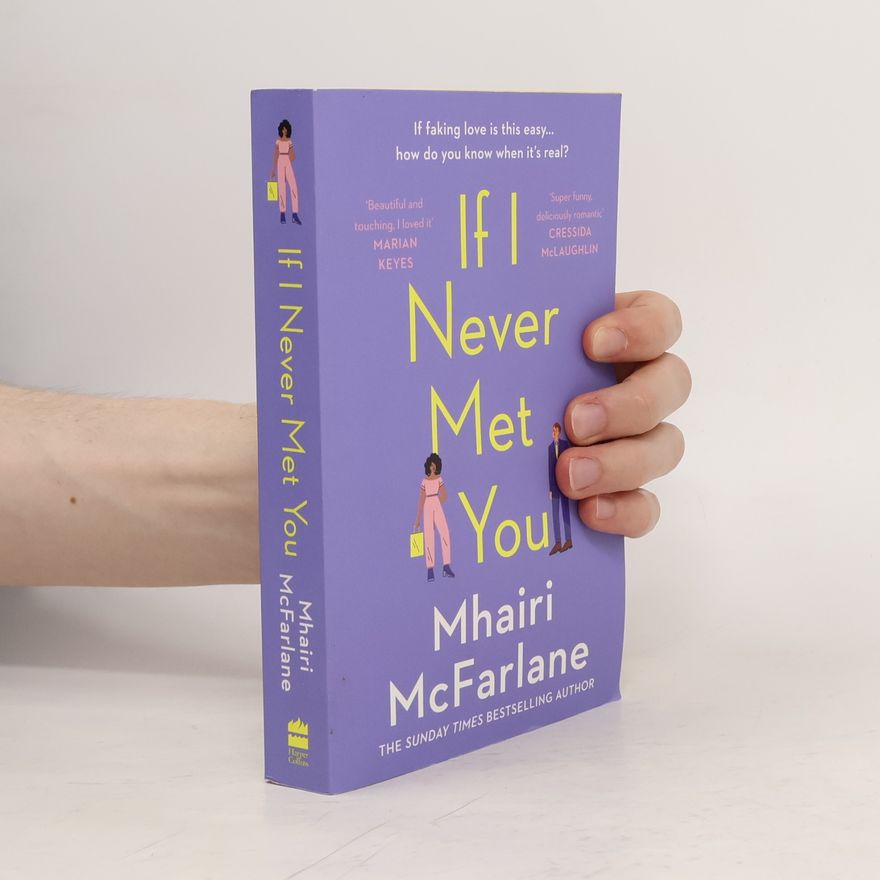 Mhairi McFarlane If I Never Met You