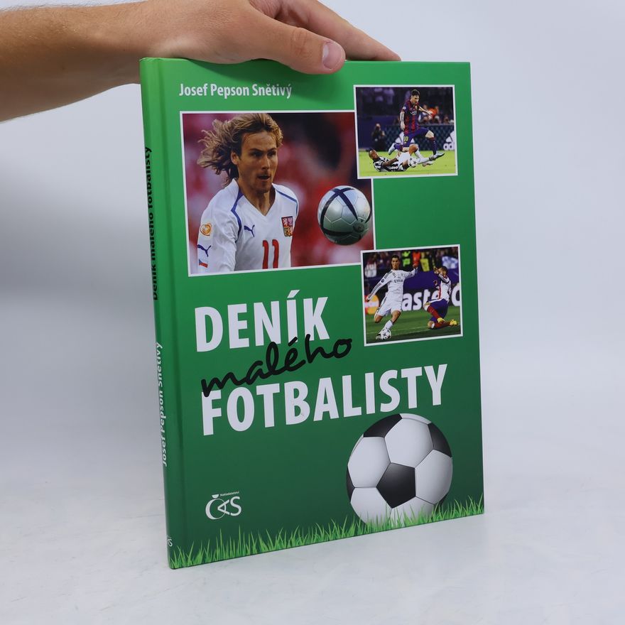 Josef Snětivý Deník malého fotbalisty