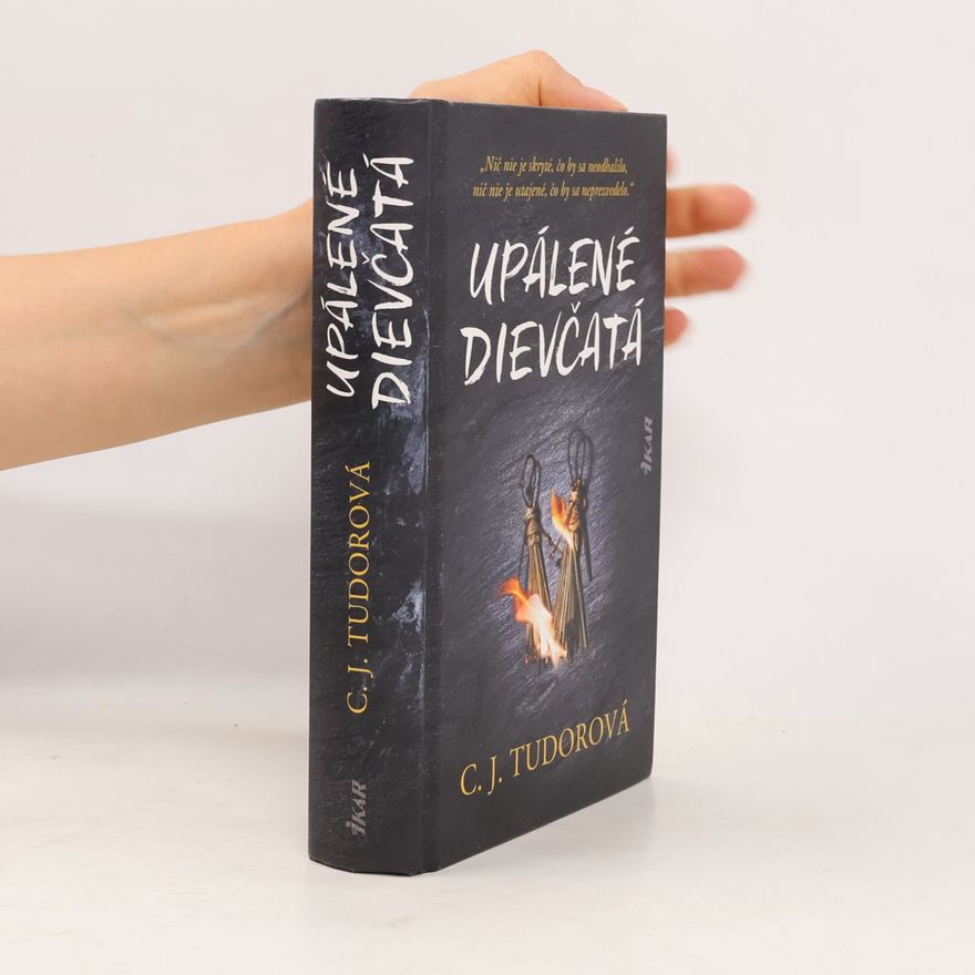 C.J. Tudor Upálené dievčatá