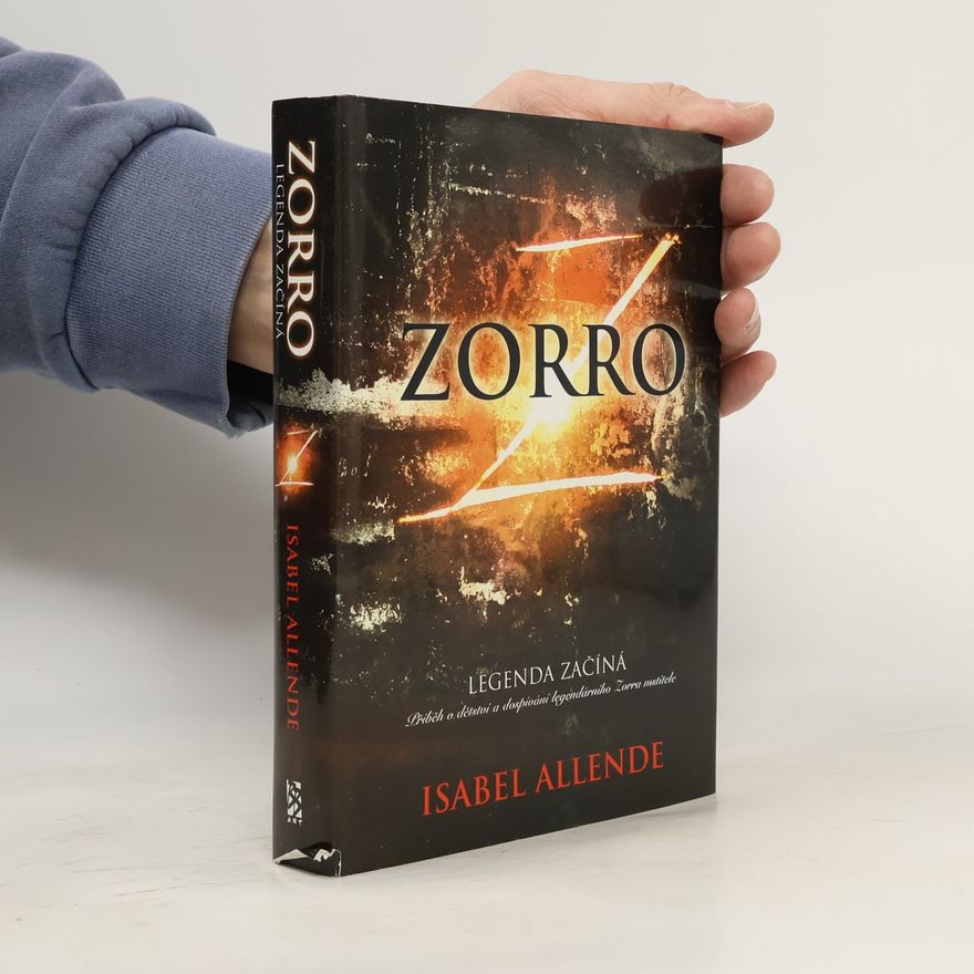 Isabel Allende Zorro. Legenda začíná