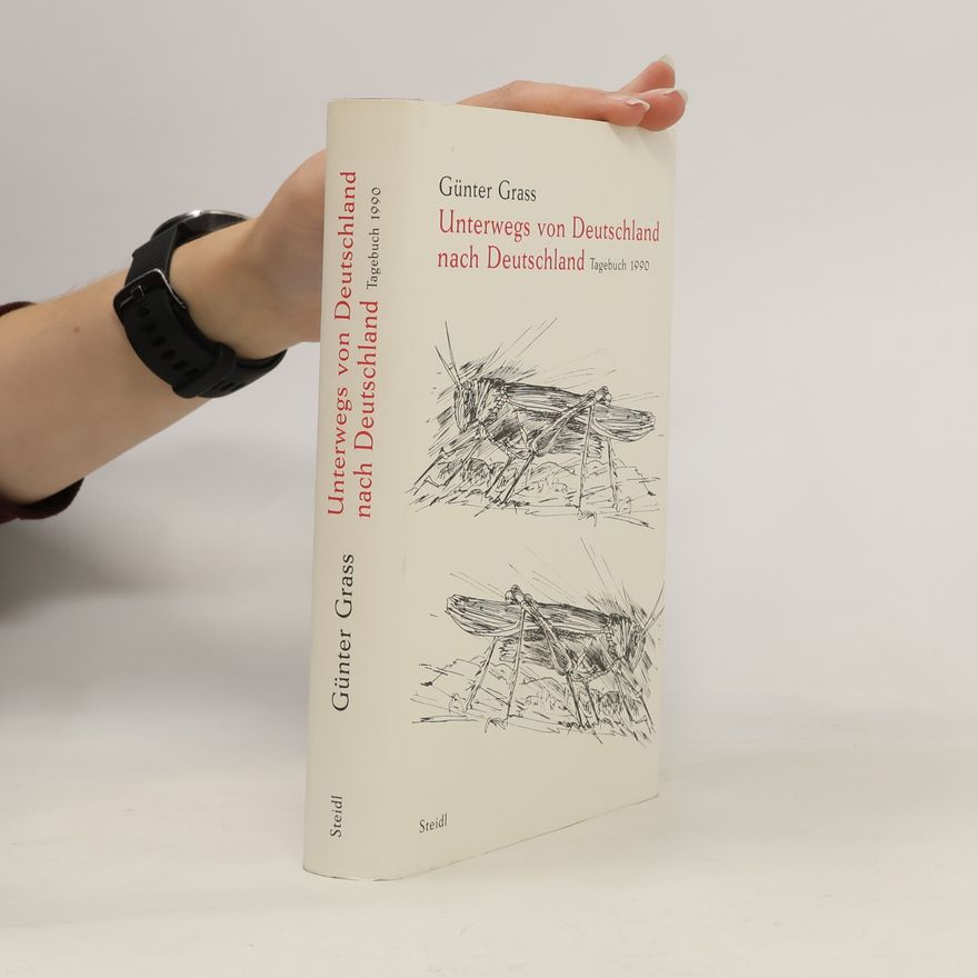 Günter Grass Unterwegs von Deutschland nach Deutschland