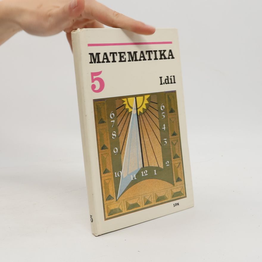 Jaroslava Urbanová Matematika pro 5. ročník základní školy. I. díl