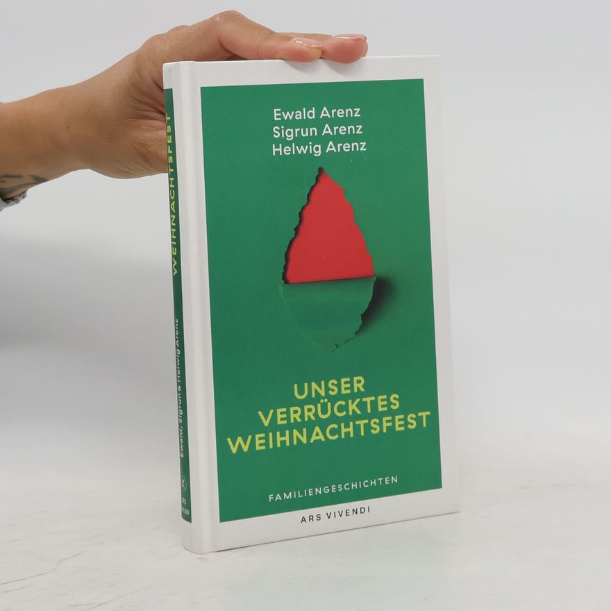 Sigrun Arenz Unser verrücktes Weihnachtsfest