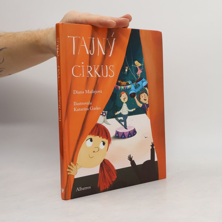 Diana Mašlejová Tajný cirkus