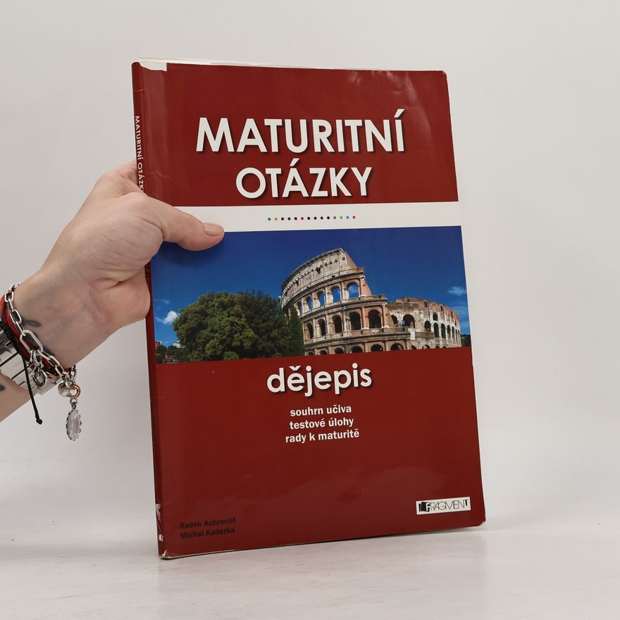 Michal Kaderka Maturitní otázky - dějepis
