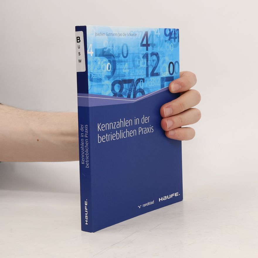 Jan Ole Schneider Kennzahlen in der betrieblichen Praxis