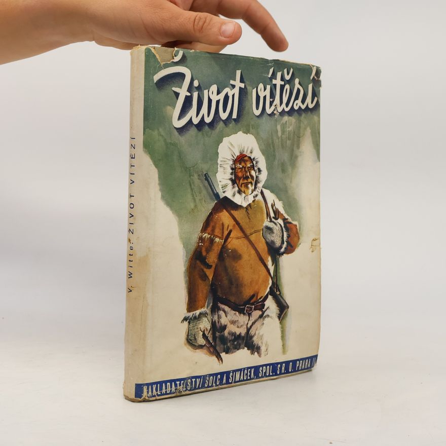 Viktor Witte Život vítězí