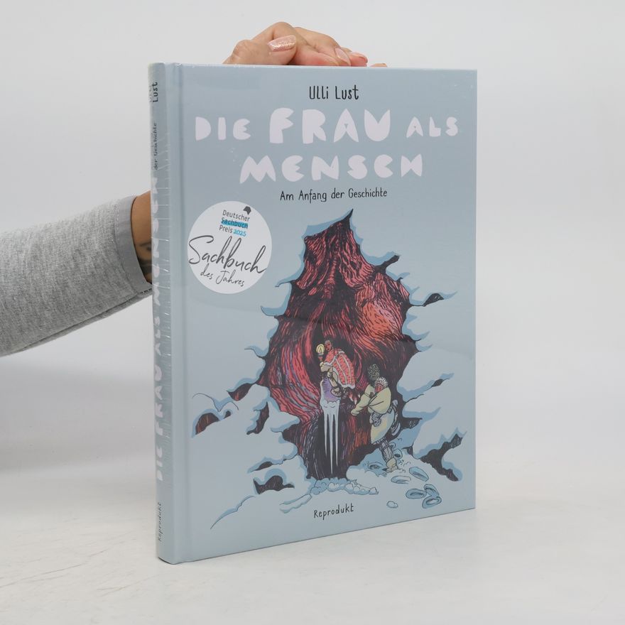 Ulli Lust Die Frau als Mensch
