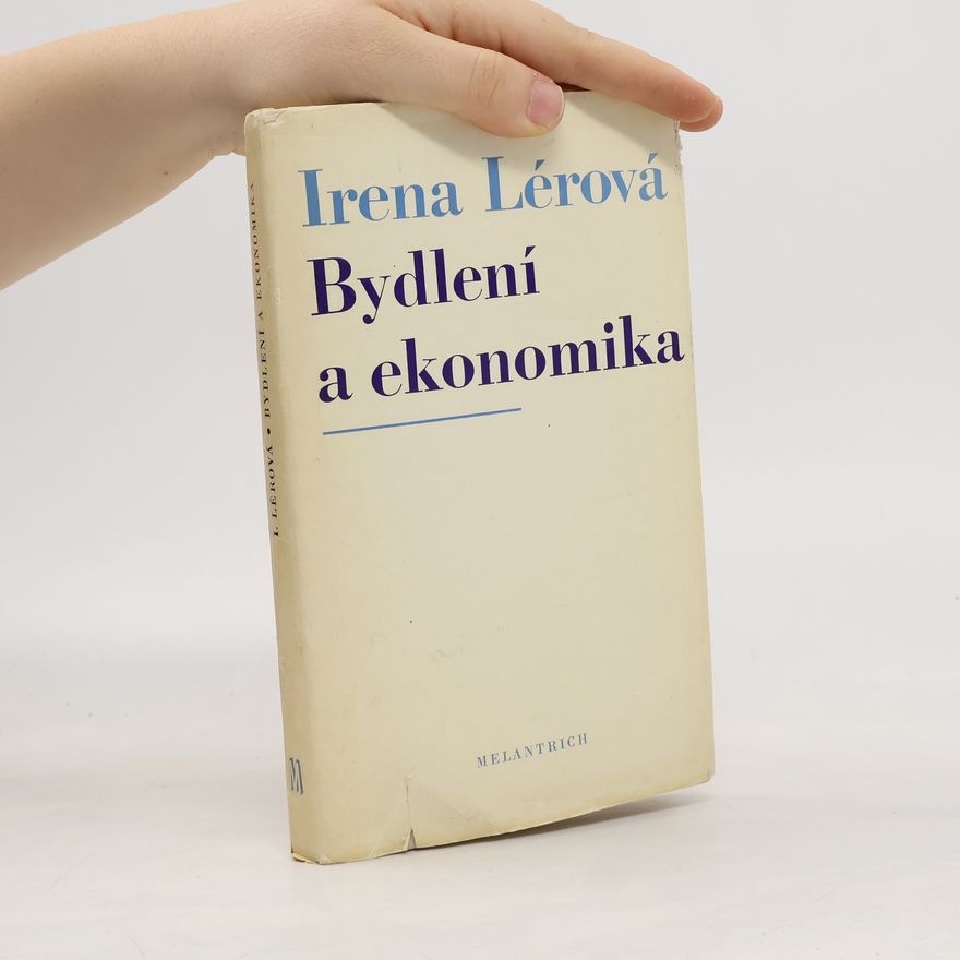 Irena Lérová Bydlení a ekonomika