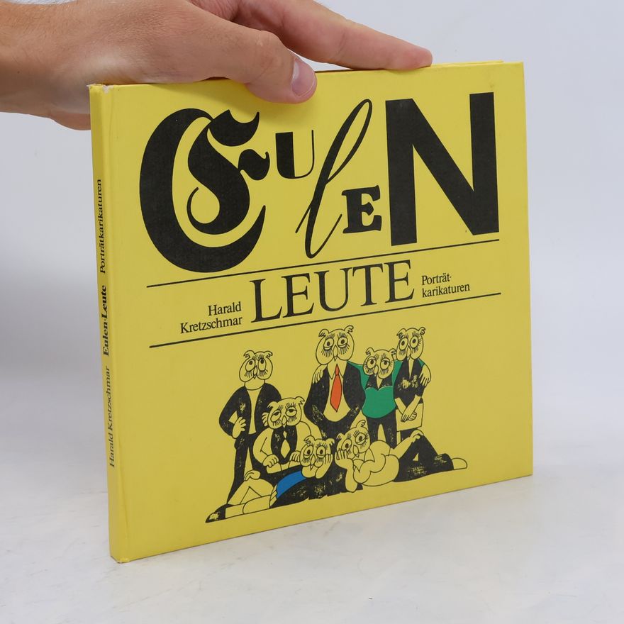 Harald Kretzschmar Eulen-Leute