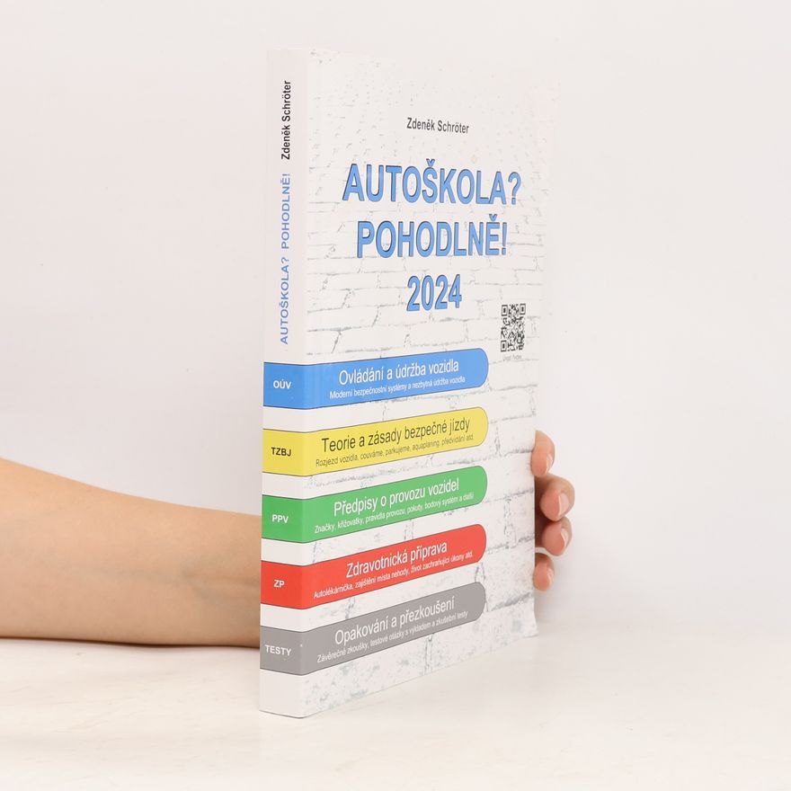 Zdeněk Schröter Autoškola? Pohodlně! 2024