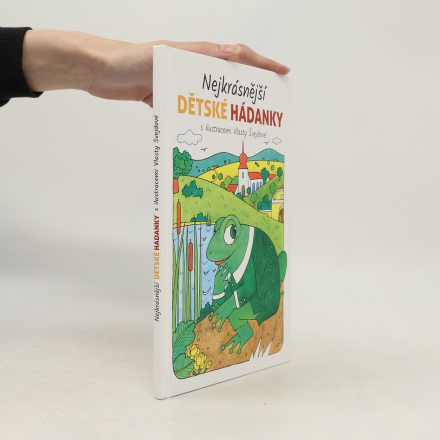 Vlasta Švejdová Nejkrásnější dětské hádanky