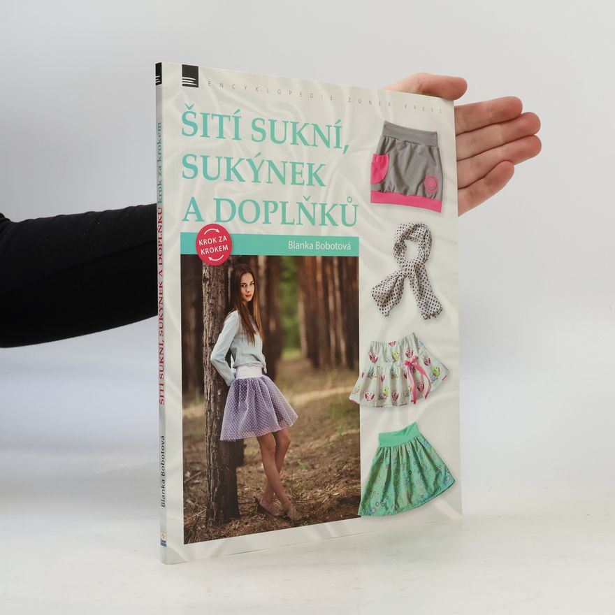 Blanka Bobotová Šití sukní, sukýnek a doplňků