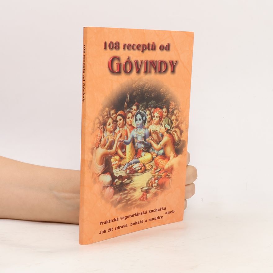 Deví Dasí Krsnavalli 108 receptů od Góvindy