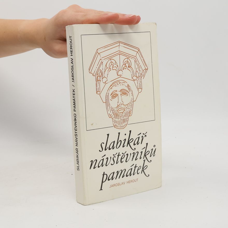 Jaroslav Herout Slabikář návštěvníků památek