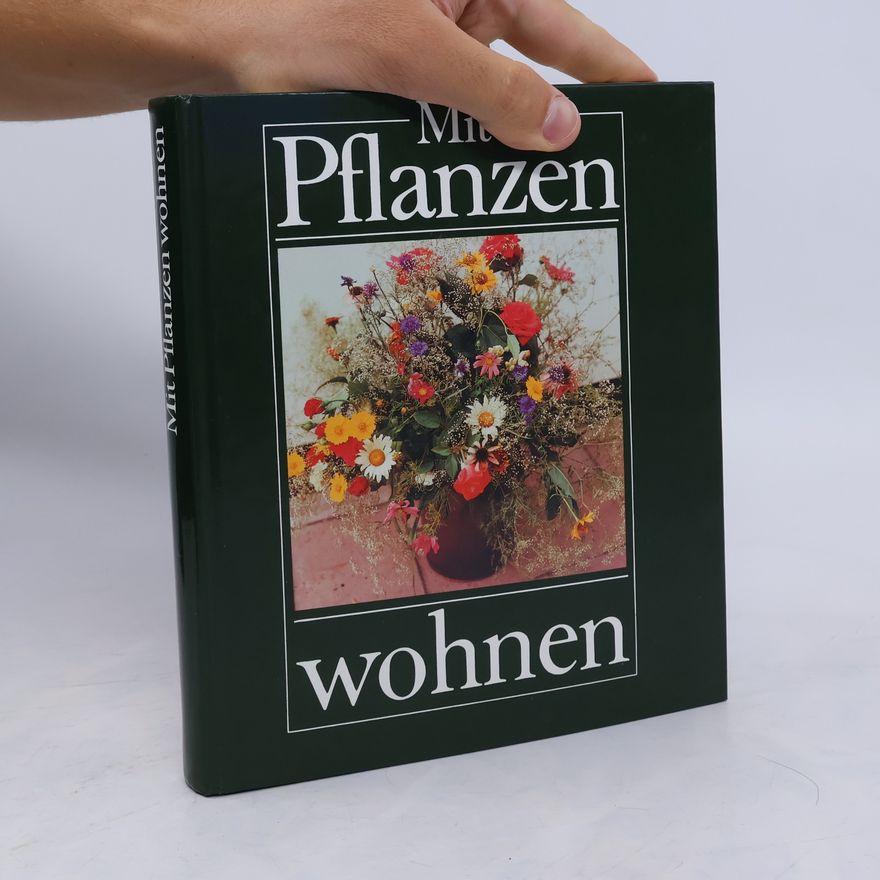Elisabeth Manke Mit Pflanzen wohnen