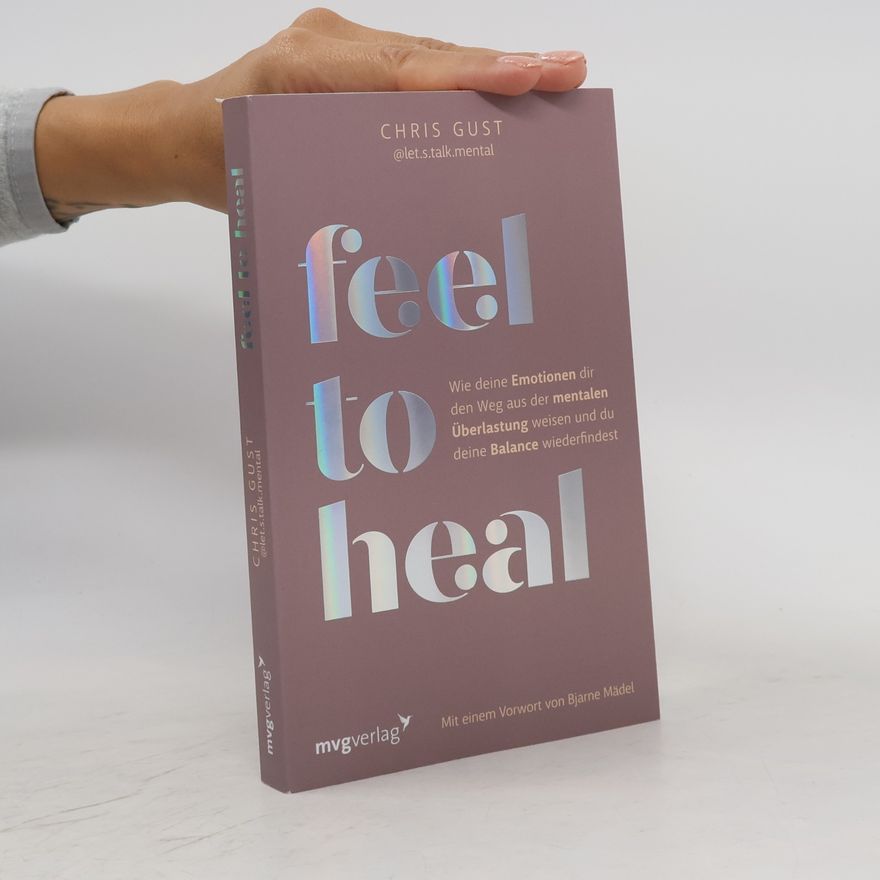 Chris Gust Feel to Heal